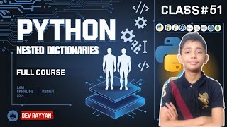 PYTHON NESTED DICTIONARIES | Python Tutorial - Lesson #51