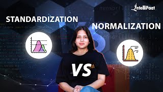 Standardization Vs Normalization | Feature Scaling in Machine Learning | Intellipaat