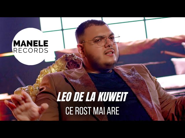 Mix - Leo de la Kuweit - CE ROST MAI ARE - Manele Records 2024