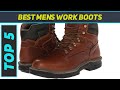 Top 5 Best Mens Work Boots in 2023