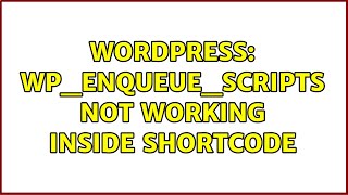 Wordpress: wp_enqueue_scripts not working inside shortcode