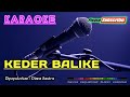 KEDER BALIKE -Diana Sastra- KARAOKE