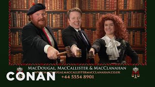 Get Niche Legal Help From MacDougal, MacCallister & MacClanahan | CONAN on TBS