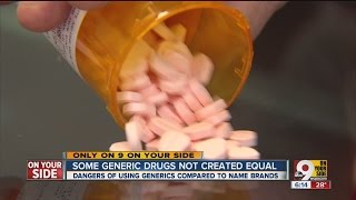 Some generic drugs not created equal