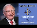 Warren Buffett: Value Investing vs. Growth Investing