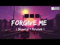 Forgive Me by Nadeem Mohammed [ Slowed+Reverb] Lo-Fi Nasheed