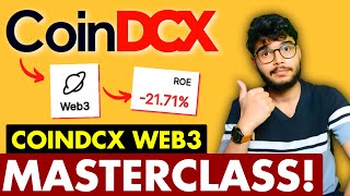 CoinDCX Web3 Masterclass | CoinDCX Web3 Explained in Detail | CoinDCX Web3