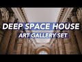 3 Hours Deep Space House Set - Art Gallery In London