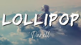 Darell - Lollipop (Lyrics/Letra Video)