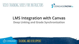 CNOWv2: Deep Linking and Grade Synchronization with Canvas