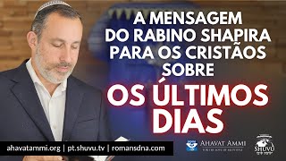 Uma Mensagem do Rabino Shapira aos Cristãos sobre Gogue e Magogue, Gaza e os Últimos Dias