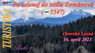 #turistika po zelenej do sedla Demänová, Oravská Lesná (16. 4. 2023)  #orava #slovensko