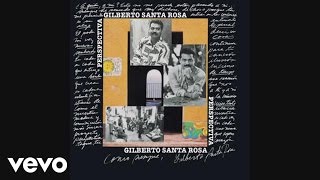 Gilberto Santa Rosa - Cosas Nuevas (Cover Audio)