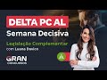 Concurso Delta PC AL | Semana Decisiva: Legislação Complementar com Luana Davico