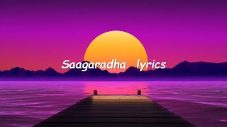 Saagaradha Song Lyrics in English | Puneeth Rajkumar | Sonu Nigam | V.Harikrishna | Raajakumara