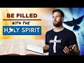 How to be FILLED with the HOLY SPIRIT