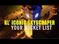 ICONIC KL’s SKYCRAPER