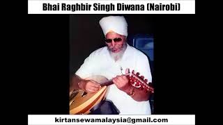 Bhai Raghbir Singh Diwana - Maan Karo Tudh Oopare