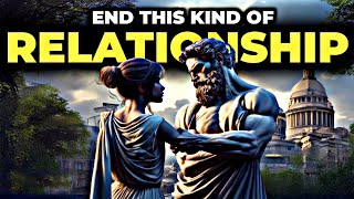 7 Crucial Signs to End Any Relationship | a stoic guide | stoicism