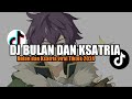 Dj Bulan dan ksatria - Viral Tiktok 2024_Remake Ikosam