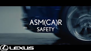 ASMR Safety | Listen to Luxury | Lexus