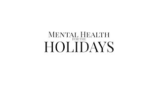 Mental Health for the Holidays