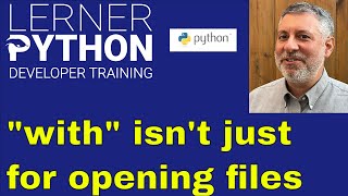 What Python’s "with" statement really does (and why it matters)