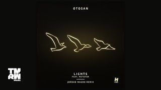 Otosan - Lights feat. Metoyer (Jordan Magro Remix)