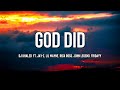 DJ Khaled - GOD DID (Lyrics) ft. Rick Ross, Lil Wayne, Jay-Z, John Legend, Fridayy