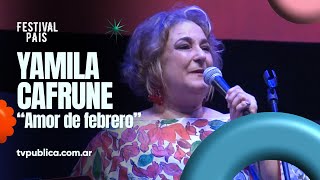 Amor de febrero por Yamila Cafrune en Cosquín - Festival País