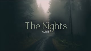 The Nights - (Avicii) | 1 Hour Ambient Music, Slowed Reverb