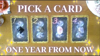 🌟 Your Life ONE YEAR FROM NOW 🔮 Detailed Pick a Card Tarot Reading ✨