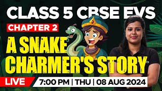 Class 5 CBSE EVS | Chapter 2 - A Snake Charmer's Story | Xylem Class 5 CBSE