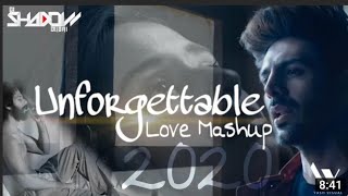 Unforgettable Love Mashup 2020 _ Dj Shadow Dubai _ Yash Visual _ _breakup