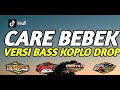 DJ CARE BEBEK SLOW VIRAL TIKTOK FULL BASS KOPLO