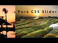 Create a Stunning Pure CSS Image Slider Animation | No JavaScript Needed!