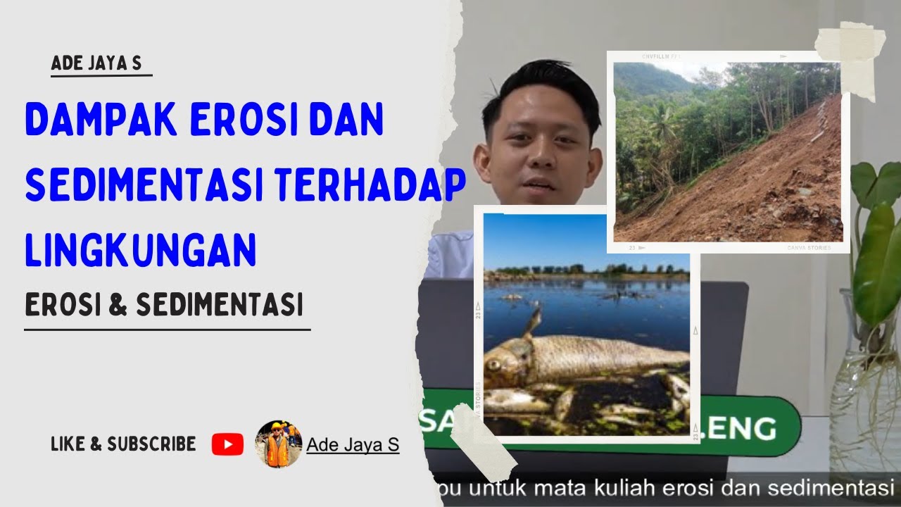 Erosi & Sedimentasi: Dampak Erosi Dan Sedimentasi Terhadap Lingkungan ...