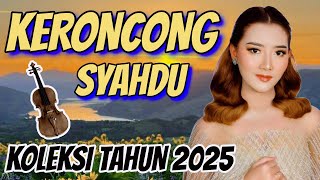 KERONCONG SYAHDU KOLEKSI 2025