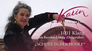 SCHUTZ IN DER HÖHLE - Karin Amann - 1001 Klang