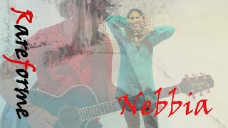 Nebbia | Rareforme | Official Video 2024