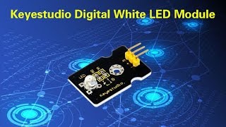 ks0017 keyestudio Digital White LED Module