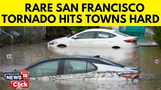 San Francisco Gets First-ever Tornado Warning During Intense Storm | English News | N18G