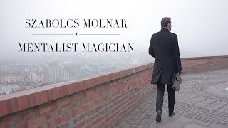 Szabolcs Molnár - Mentalist Magician Showreel