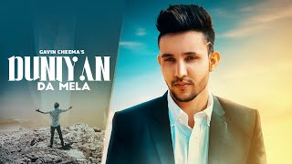 Duniya Da Mela : Gavin Cheema (Official Song) Punjabi Songs 2018 | Geet MP3