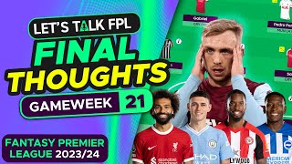 FPL GAMEWEEK 21 FINAL TEAM SELECTION THOUGHTS | Fantasy Premier League Tips 2023/24