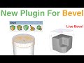 New Plugin For Bevel Edges - SketchUp