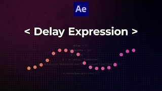 Learn How To Use The Delay Expression