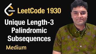 Unique Length 3 Palindromic Subsequences - Leetcode 1930 - Python