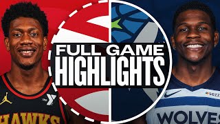 HAWKS at TIMBERWOLVES | FULL GAME HIGHLIGHTS | January 27, 2025