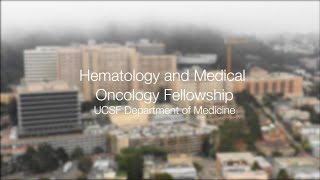 UCSF Hematology/Oncology Fellowship Program